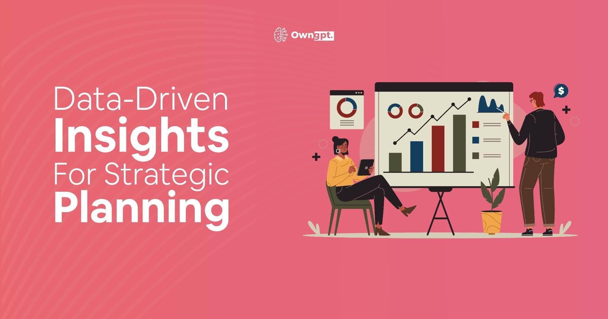 Growing Your Business: Data-Driven Insights for Strategic Planning